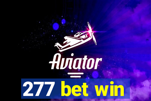 277 bet win
