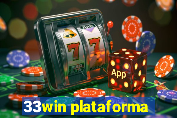 33win plataforma
