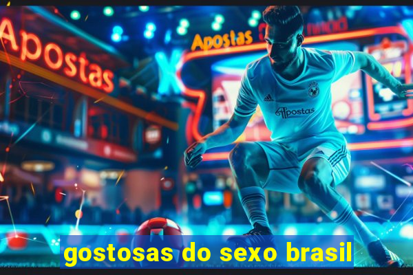 gostosas do sexo brasil