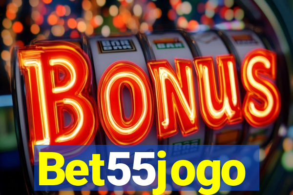 Bet55jogo