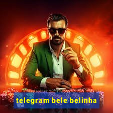 telegram bele belinha