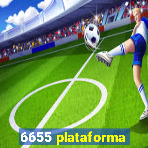 6655 plataforma