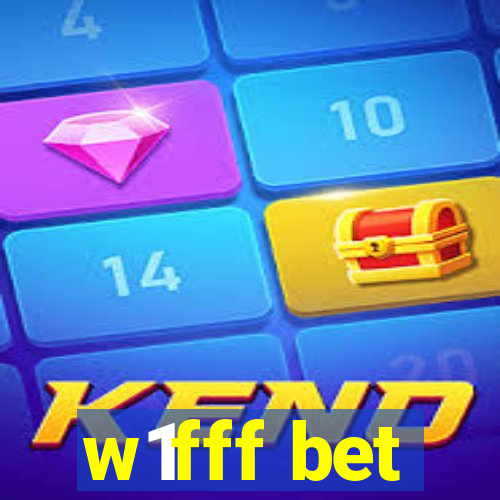 w1fff bet