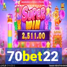 70bet22
