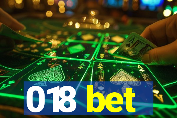 018 bet