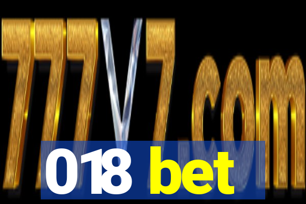 018 bet