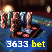 3633 bet