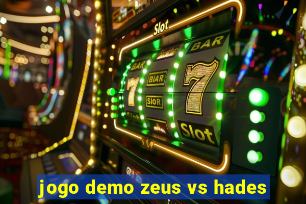 jogo demo zeus vs hades