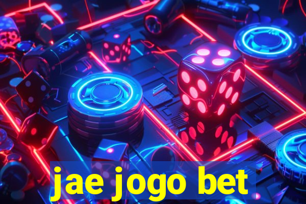 jae jogo bet
