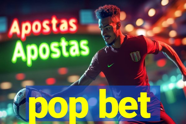 pop bet