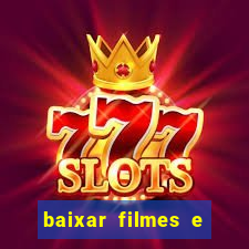baixar filmes e series em mp4