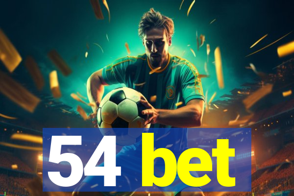 54 bet