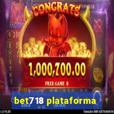 bet718 plataforma