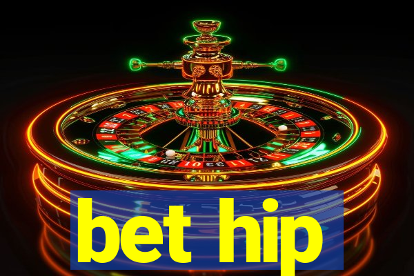 bet hip