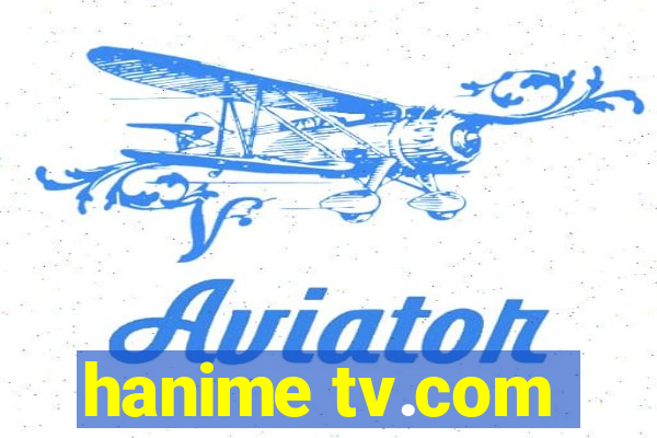 hanime tv.com