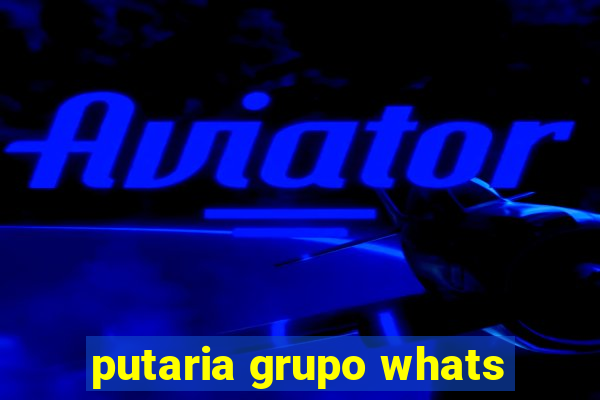 putaria grupo whats