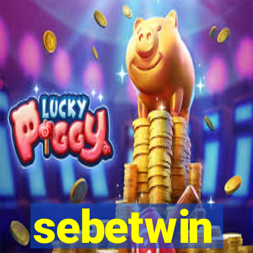 sebetwin