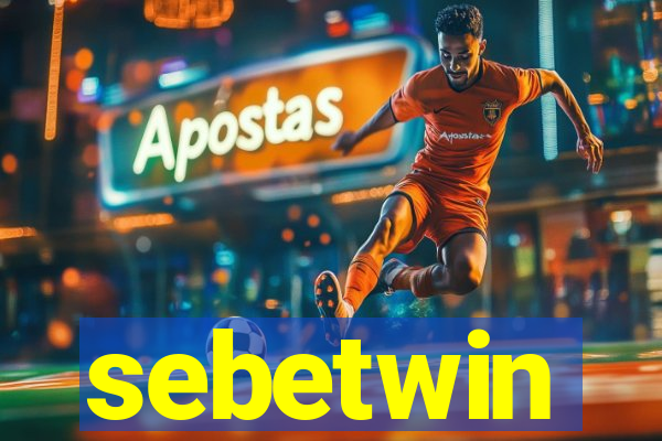 sebetwin