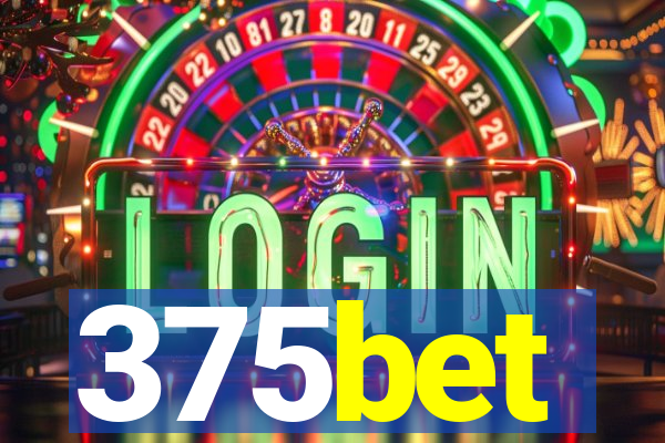 375bet