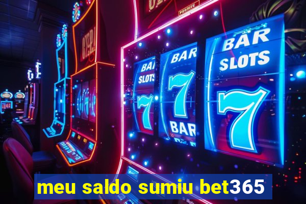 meu saldo sumiu bet365