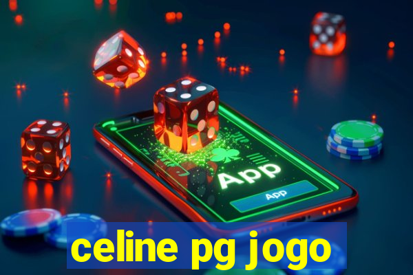 celine pg jogo