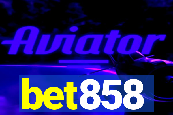 bet858