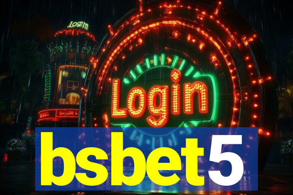 bsbet5