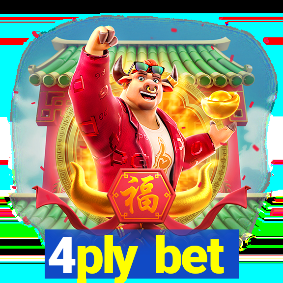 4ply bet