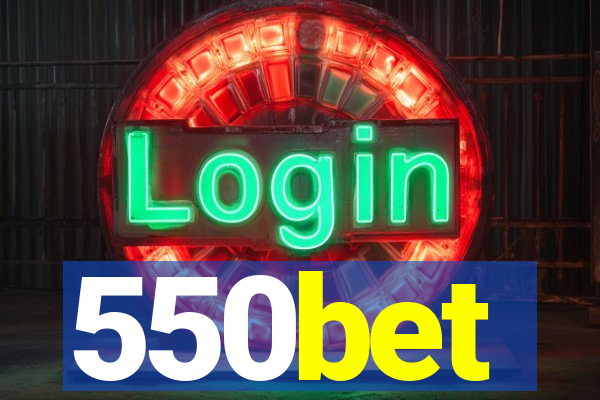 550bet