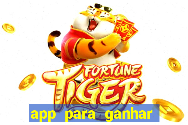 app para ganhar dinheiro de verdade pix na hora