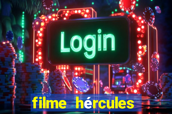 filme hércules 2014 dublado completo youtube