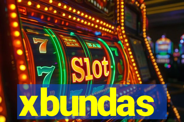 xbundas