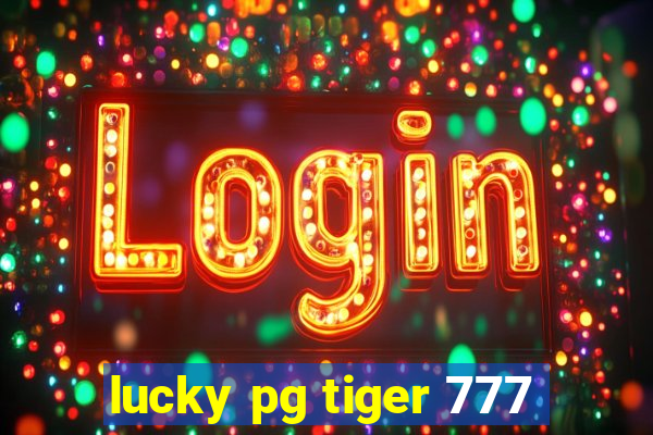 lucky pg tiger 777
