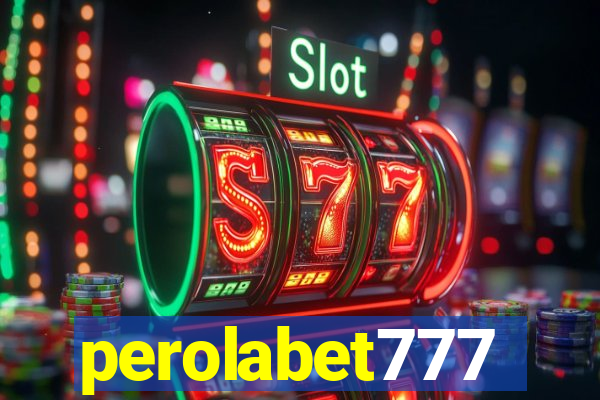 perolabet777