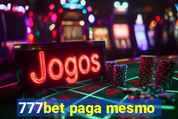 777bet paga mesmo