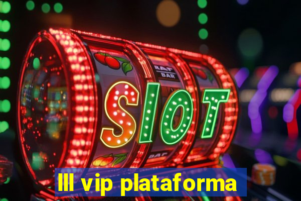 lll vip plataforma
