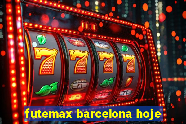 futemax barcelona hoje