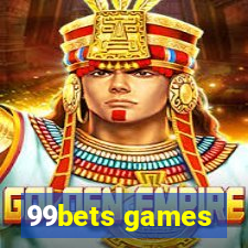 99bets games