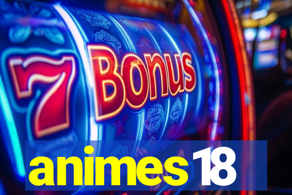 animes18