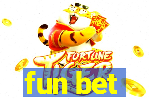 fun bet