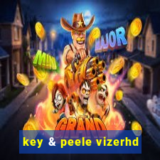 key & peele vizerhd