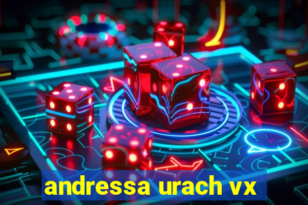 andressa urach vx