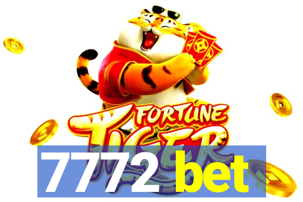 7772 bet