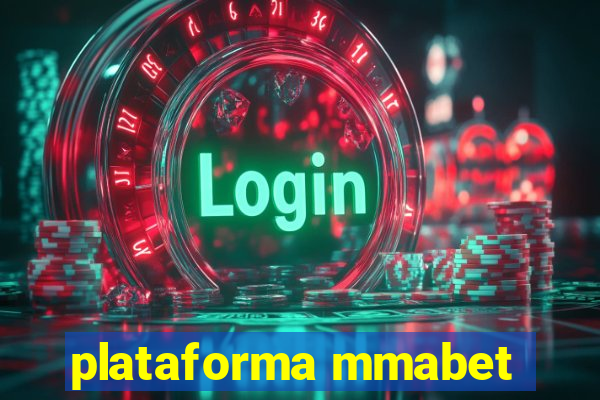 plataforma mmabet