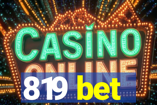 819 bet