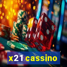 x21 cassino