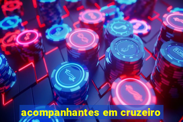 acompanhantes em cruzeiro