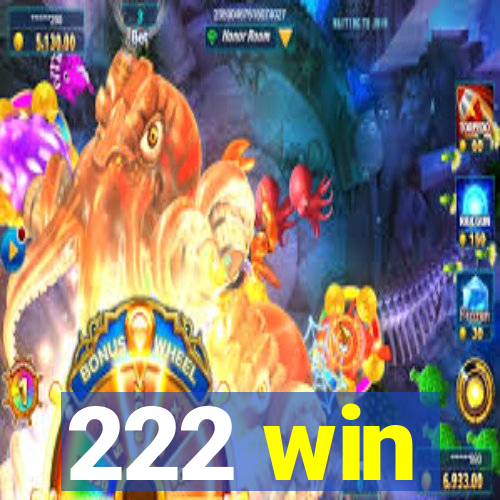 222 win
