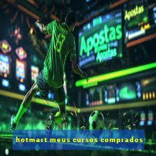 hotmart meus cursos comprados