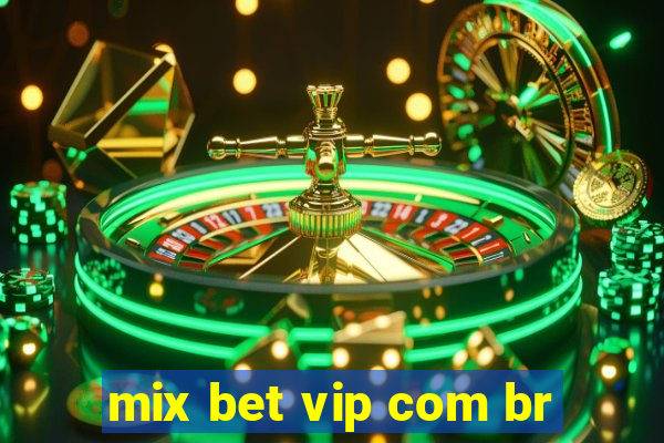 mix bet vip com br